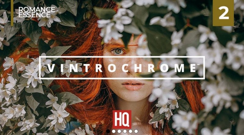 Vintrochrome 2.0 Romance Essence HQ Lightroom presets